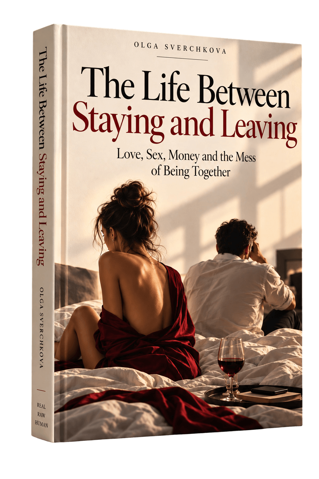 Book cover of The Life Between Staying and Leaving by Olga Sverchkova